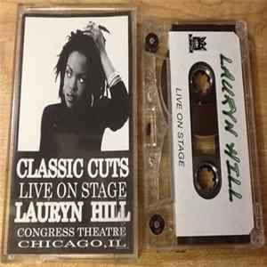 Lauryn Hill - Classic Cuts Live On Stage-Congress Theatre Chicago FLAC