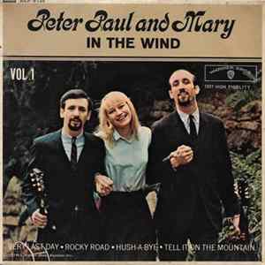 Peter Paul And Mary - In The Wind Vol. 1 FLAC