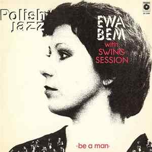 Ewa Bem With Swing Session - Be A Man FLAC