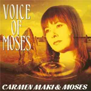 Carmen Maki & Moses - Voice Of Moses FLAC