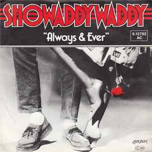 Showaddywaddy - Always & Ever FLAC