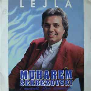 Muharem Serbezovski I Ansambl "Crni Dijamanti" - Lejla FLAC