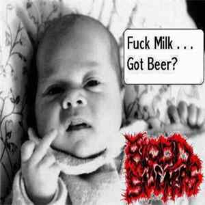 Blood Suckers - Fuck Milk... Got Beer? FLAC