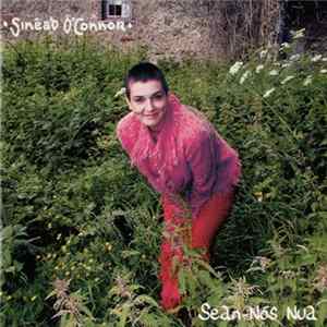 Sinéad O'Connor - Sean-Nós Nua FLAC
