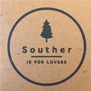 Souther - Is For Lovers FLAC