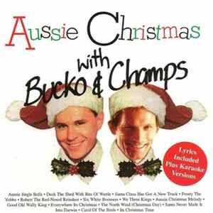 Bucko & Champs - Aussie Christmas With Bucko & Champs FLAC