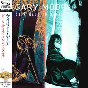 Gary Moore - Dark Days In Paradise FLAC