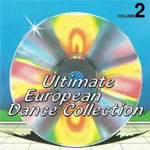 Various - Ultimate European Dance Collection - Volume 2 FLAC