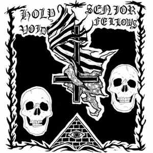 Senior Fellows / Holy Void - Senior Fellows / Holy Void FLAC