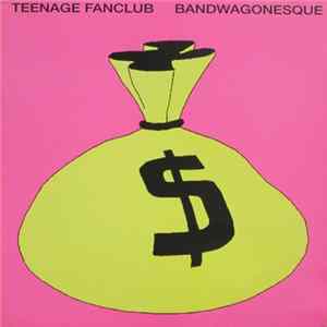 Teenage Fanclub - Bandwagonesque FLAC