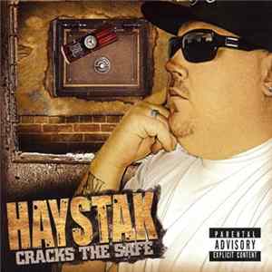 Haystak - Cracks The Safe FLAC