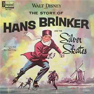 Walt Disney - The Story Of Hans Brinker (And The Silver Skates) FLAC