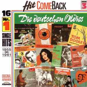 Various - Hit Come Back • Die Deutschen Oldies • 3. Ausgabe • 16 Nr. 1 Single Hits 1955 Bis 1961 • Originalaufnahmen FLAC