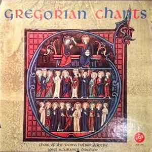 Choir Of The Vienna Hofburgkapelle , Dir. : Josef Schabasser - Gregorian Chants FLAC