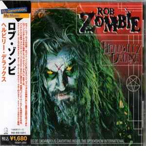 Rob Zombie - Hellbilly Deluxe FLAC