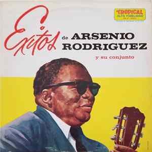 Arsenio Rodriguez Y Su Conjunto - Exitos De Arsenio Rodriguez Y Su Conjunto FLAC