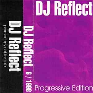 DJ Reflect - 6/1998 - Progressive Edition FLAC