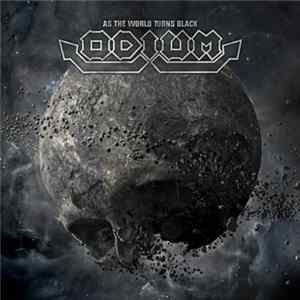 Odium - As The World Turns Black FLAC