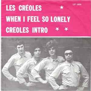 Les Créoles - When I Feel So Lonely FLAC