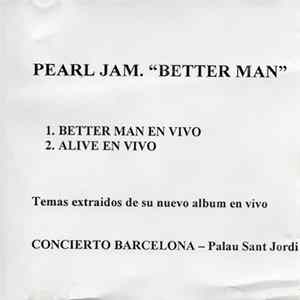 Pearl Jam - Better Man (Live In Barcelona) FLAC
