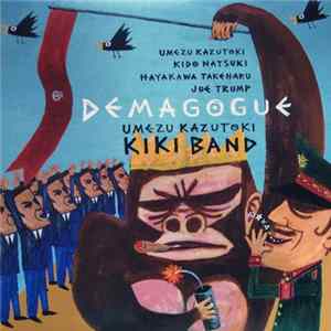 Umezu Kazutoki KIKI Band - Demagogue FLAC