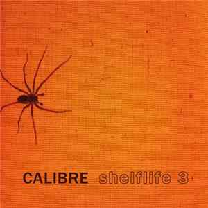 Calibre - Shelflife 3 FLAC