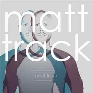 Matt Track - Matt Track FLAC