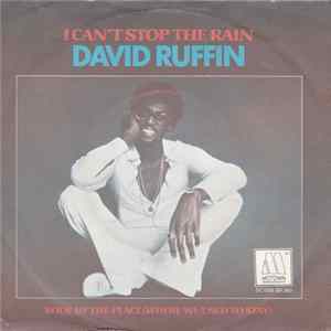 David Ruffin - I Can't Stop The Rain FLAC