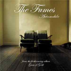 The Fumes - Automobile FLAC