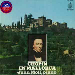 Juan Moll - Chopin En Mallorca FLAC