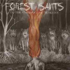 Forest Saints - In The Company Of Wolves FLAC