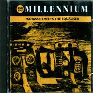 Manasseh Meets The Equaliser - Dub The Millennium FLAC