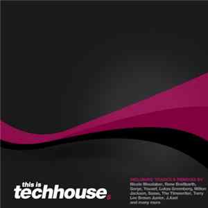 Various - This Is Techhouse 6 FLAC