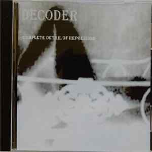 Decoder Experimental - A Detail Of Repression FLAC