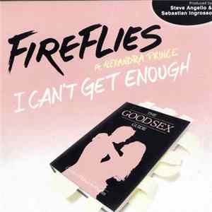 Fireflies & Alexandra Prince - I Can't Get Enough FLAC