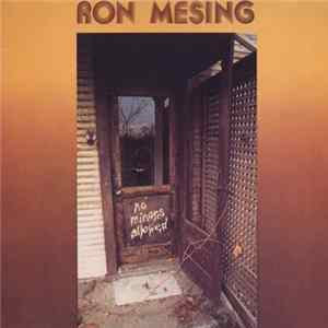 Ron Mesing - No Minors Allowed FLAC