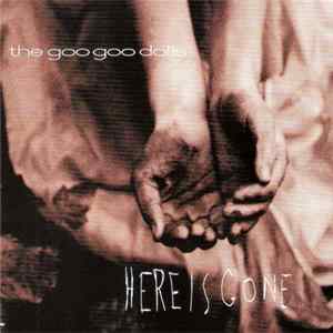 Goo Goo Dolls - Here Is Gone FLAC