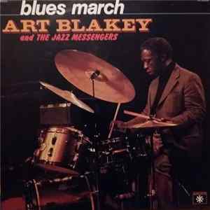 Art Blakey & The Jazz Messengers - Blues March FLAC