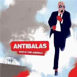 Antibalas - Who Is This America? FLAC