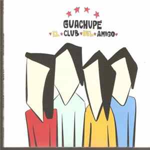 Guachupé - El Club Del Amigo FLAC