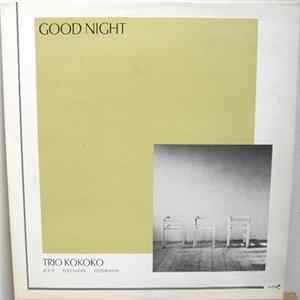 Trio Kokoko - Koch, Koglmann, Koltermann - Good Night FLAC