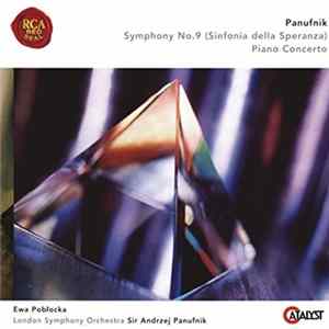 Panufnik, Ewa Pobłocka, London Symphony Orchestra, Sir Andrzej Panufnik - Symphony No. 9 (Sinfonia Della Speranza), Piano Concerto FLAC