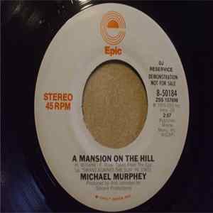 Michael Murphey - A Mansion On The Hill FLAC