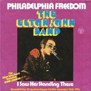 The Elton John Band - Philadelphia Freedom FLAC