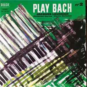 Jacques Loussier, Christian Garros, Pierre Michelot - Play Bach Nº 2 FLAC