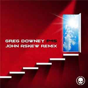 Greg Downey - P45 (John Askew Remix) FLAC