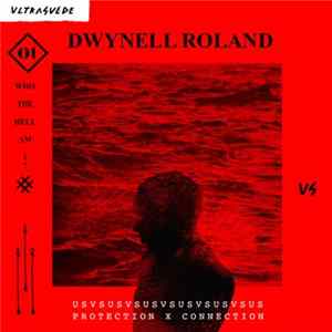 Ultra Suede Feat. Dwynell Roland - Who the Hell Am I? FLAC