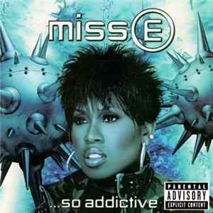 Missy Misdemeanor Elliott - Miss E ...So Addictive FLAC