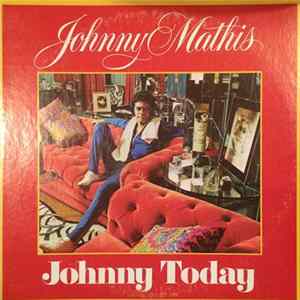 Johnny Mathis - Johnny Today FLAC