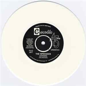 The Hipshakes - Listening / Outside Lines FLAC